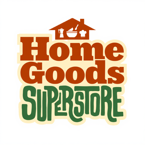 Home Goods Superstore